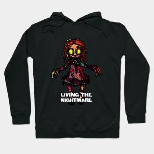 Creepy Scary Doll Living The Nightmare October 31st Horror Hoodie